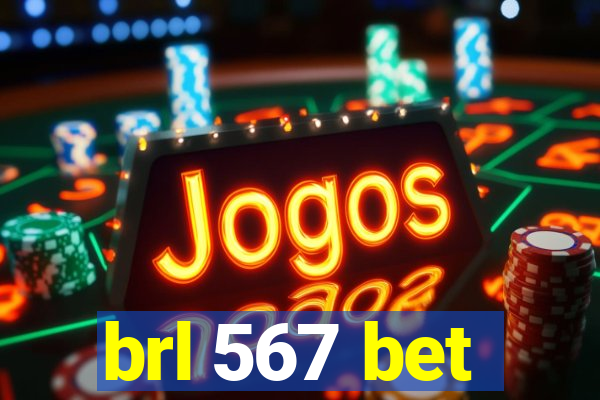 brl 567 bet